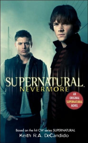 Supernatural: Nevermore (Supernatural (Harperentertainment)) [Paperback]