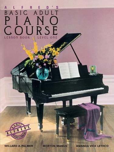 Alfred's Basic Adult Piano Course Level One: Lesson Book by Willard A. Palmer