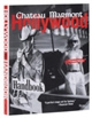 The Chateau Marmont Hollywood Handbook by Andre Balazs [Paperback]