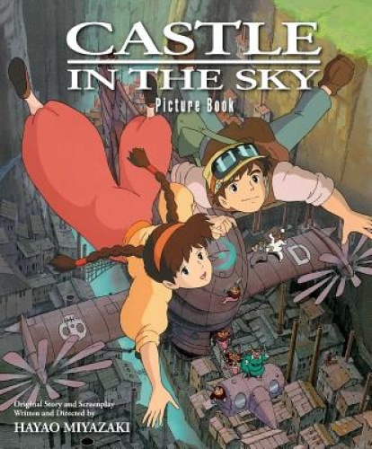 Castle in the Sky Picture Book (Castle In The Sky) by Hayao Miyazaki [Hardback]