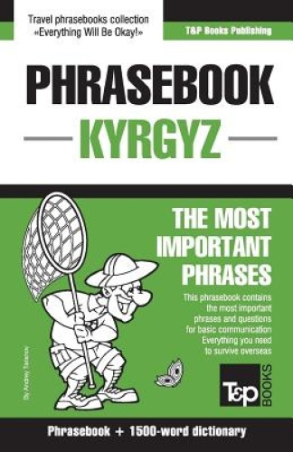 English-Kyrgyz phrasebook and 1500-word dictionary (American English Collection)