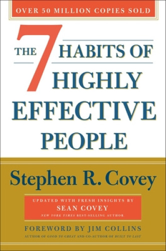 The 7 Habits of Highly Effective People: Revised and Updated: Powerful Lessons