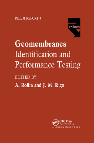 Geomembranes - Identification and Performance Testing by J.M. Rigo [Paperback]