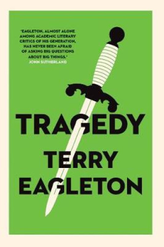 Tragedy by Eagleton, Terry [Hardback]