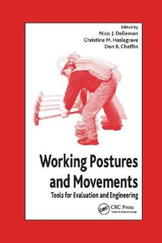 Working Postures and Movements by Nico J. Delleman [Paperback]