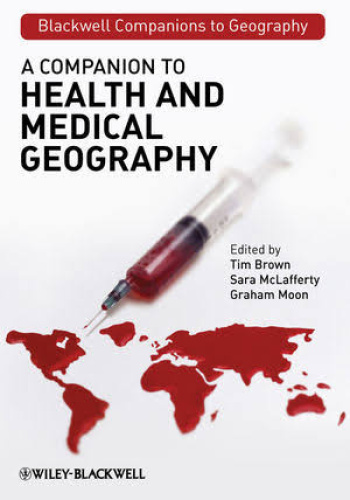 Health, Disease and Society: A Critical Medical Geography (Routledge Library