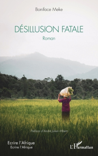 Désillusion fatale [French] by Boniface Meke [Paperback]