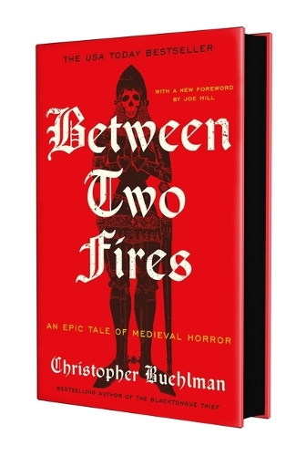 Between Two Fires by Christopher Buehlman [Hardback]
